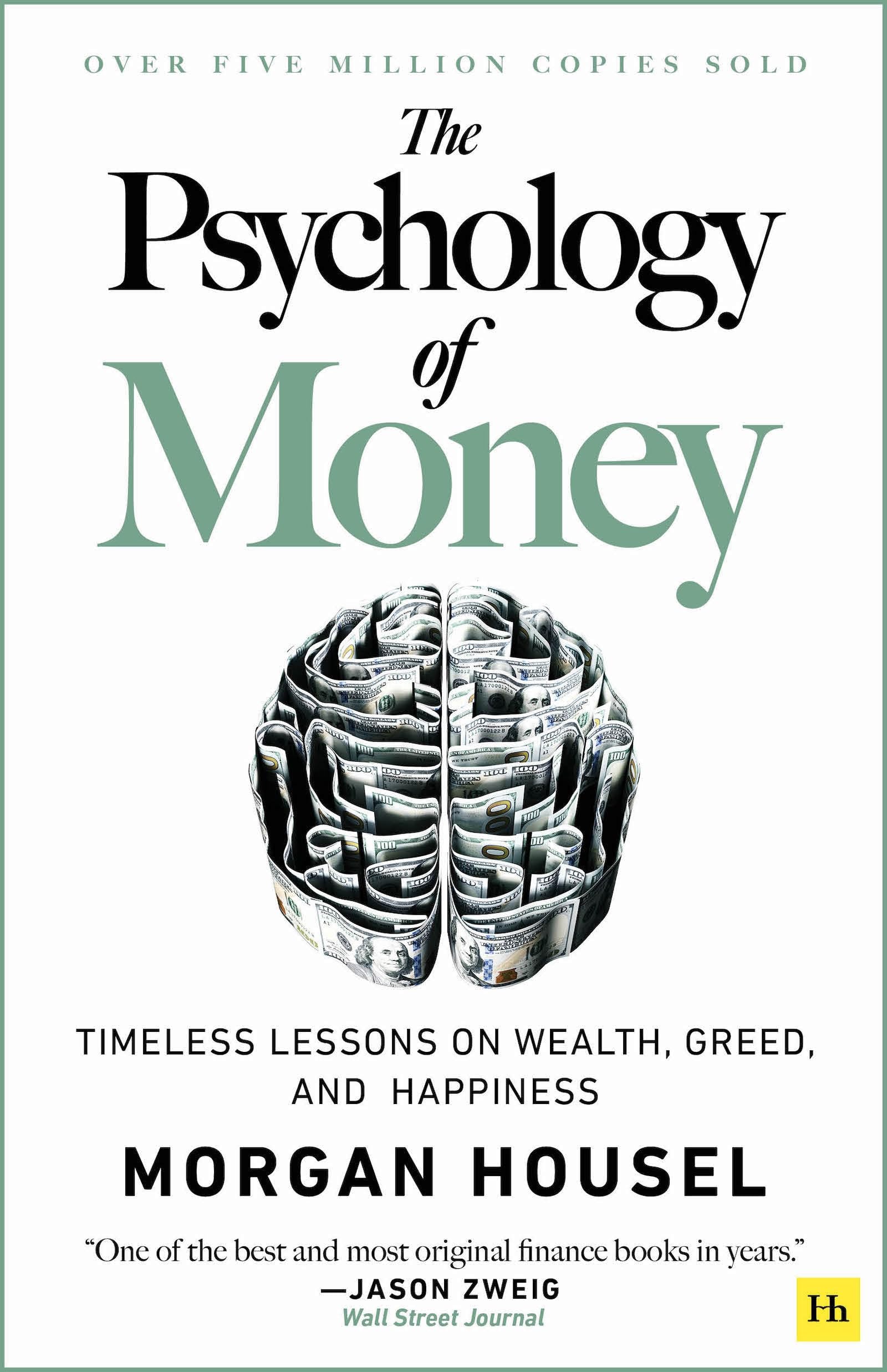 The Psychology Of Money: Timeless Lessons On Wealth, Greed, And Happiness,New