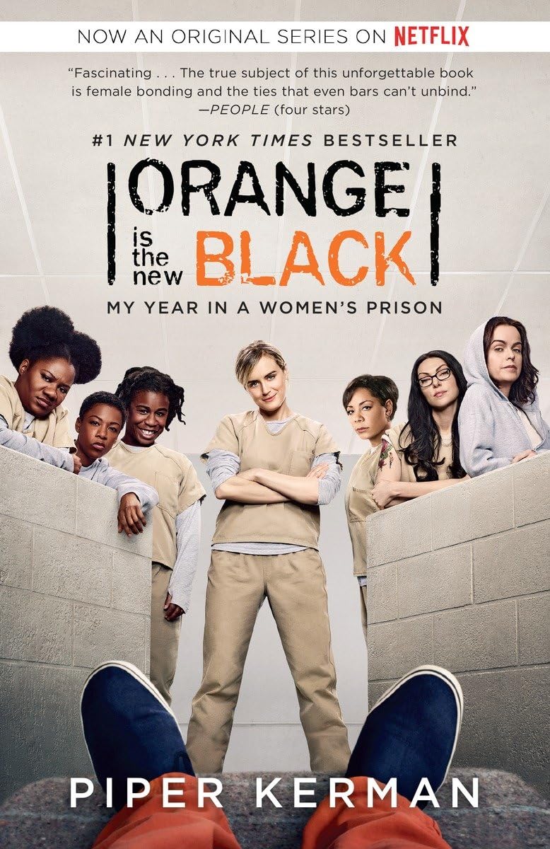 Orange Is the New Black (Movie Tiein Edition): My Year in a Women's Prison (Random House Reader's Circle),New
