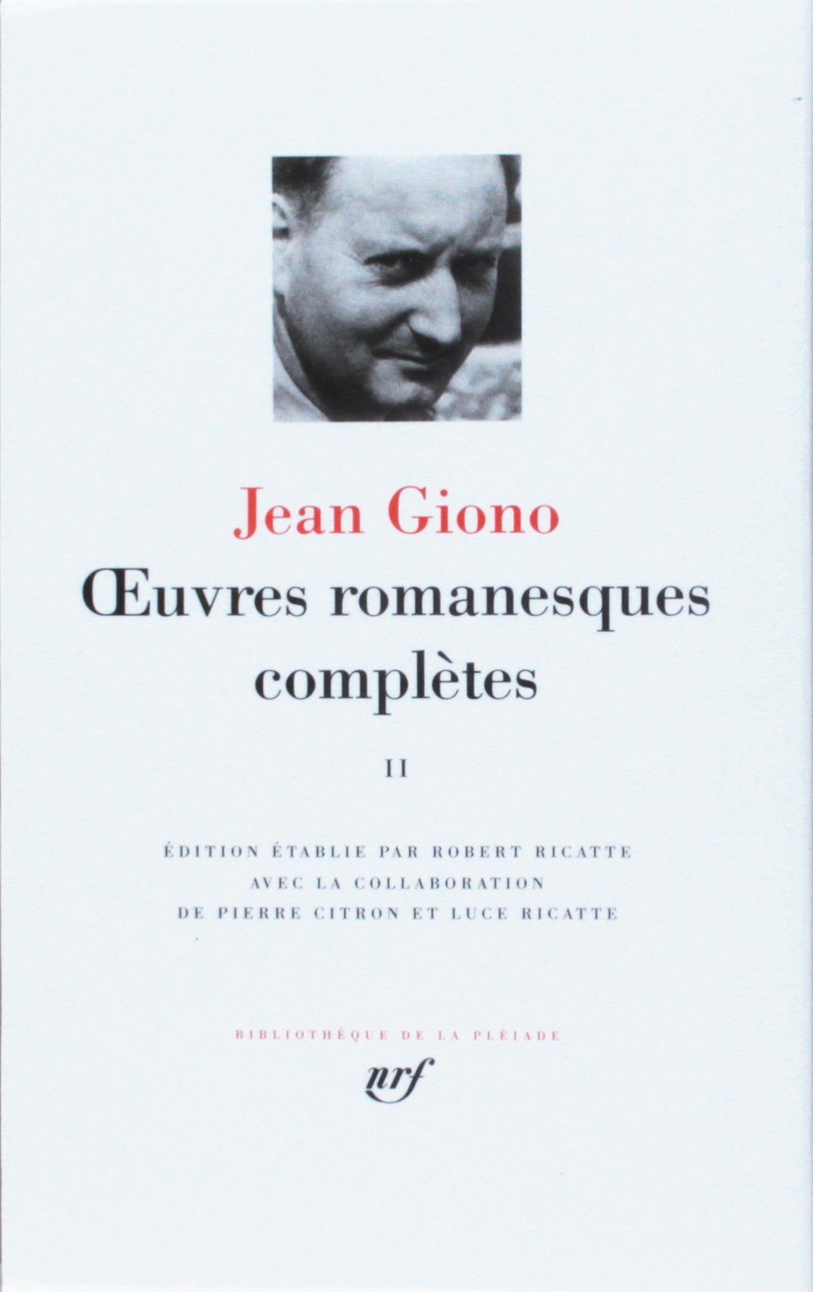 Giono : Oeuvres romanesques completes, tome 2 (French Edition) (Bibliotheque de la Pleiade),Used