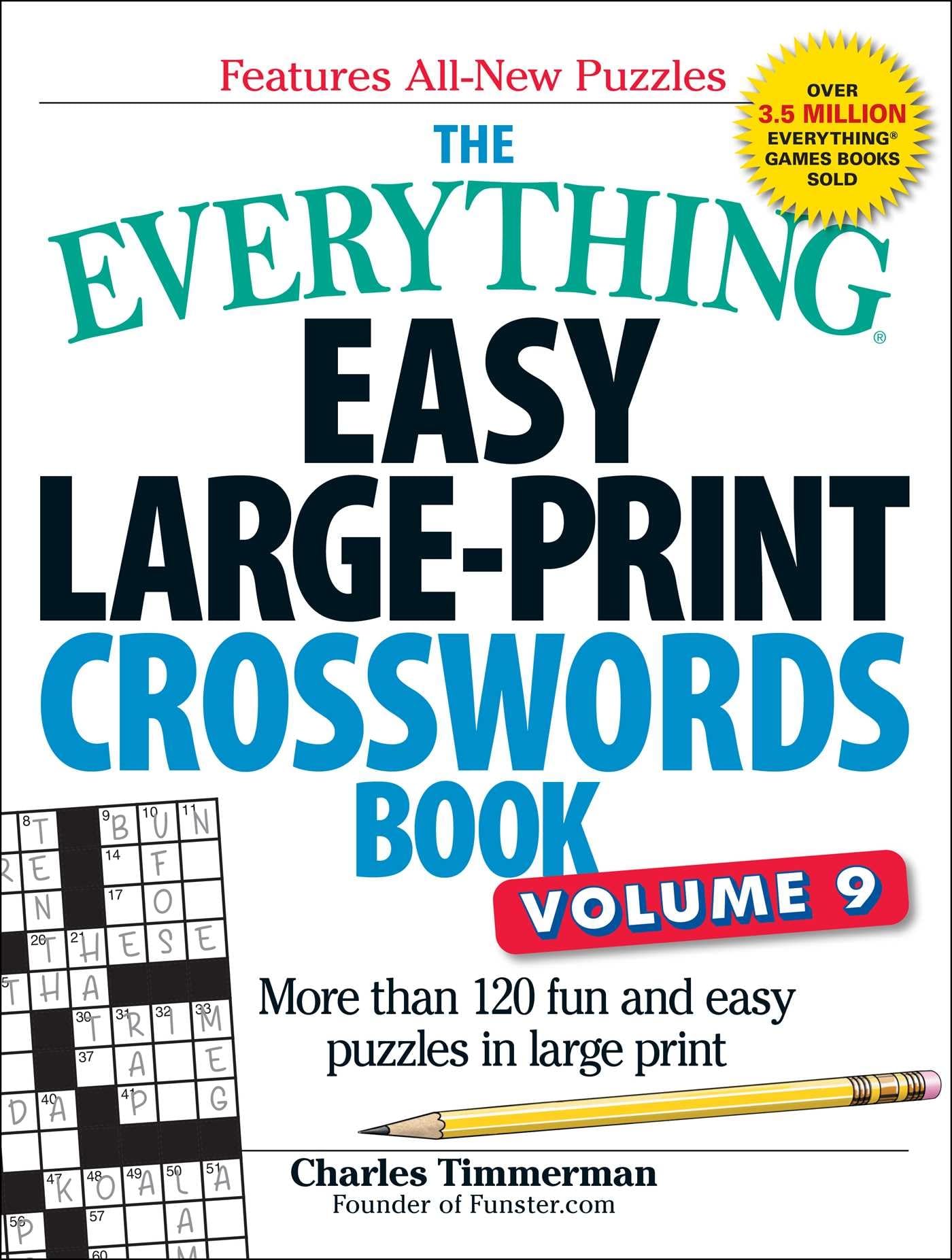 The Everything Easy Largeprint Crosswords Book, Volume 9: More Than 120 Fun And Easy Puzzles In Large Print (Everything Series),Used