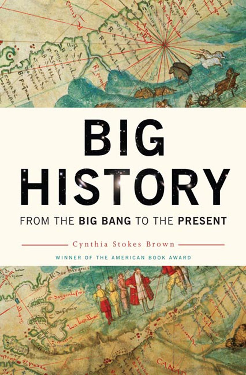 Big History: From The Big Bang To The Present