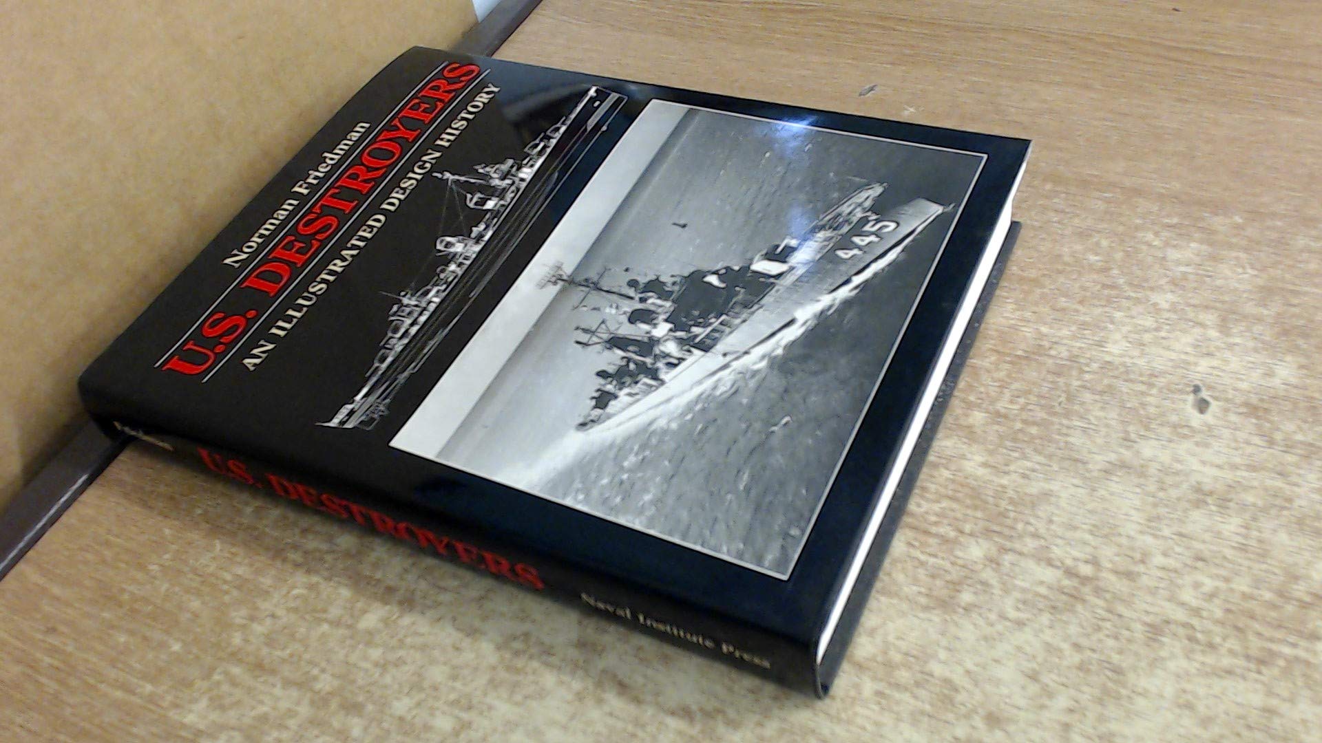 U.S. Destroyers: An Illustrated Design History,Used