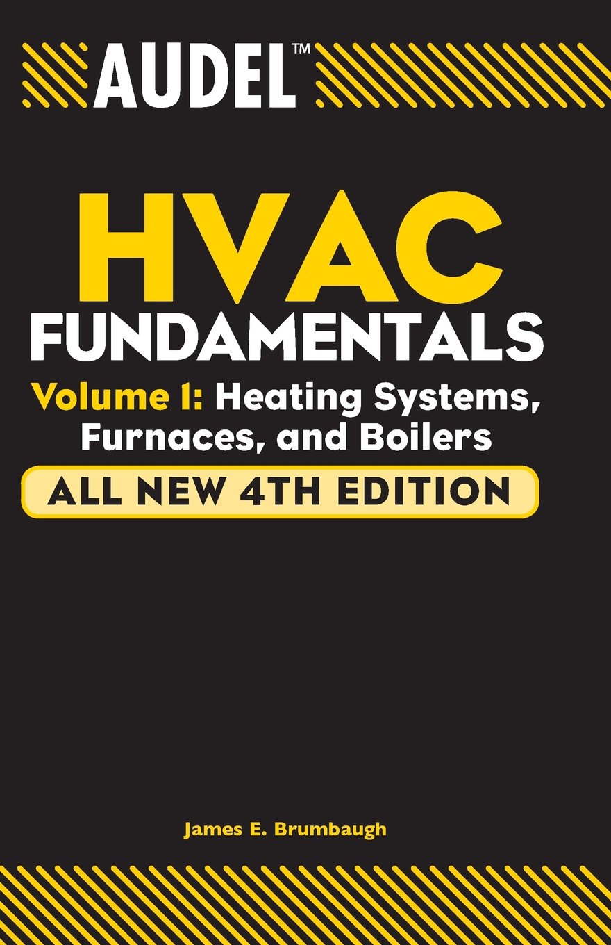 Audel Hvac Fundamentals, Volume 1: Heating Systems, Furnaces And Boilers,Used