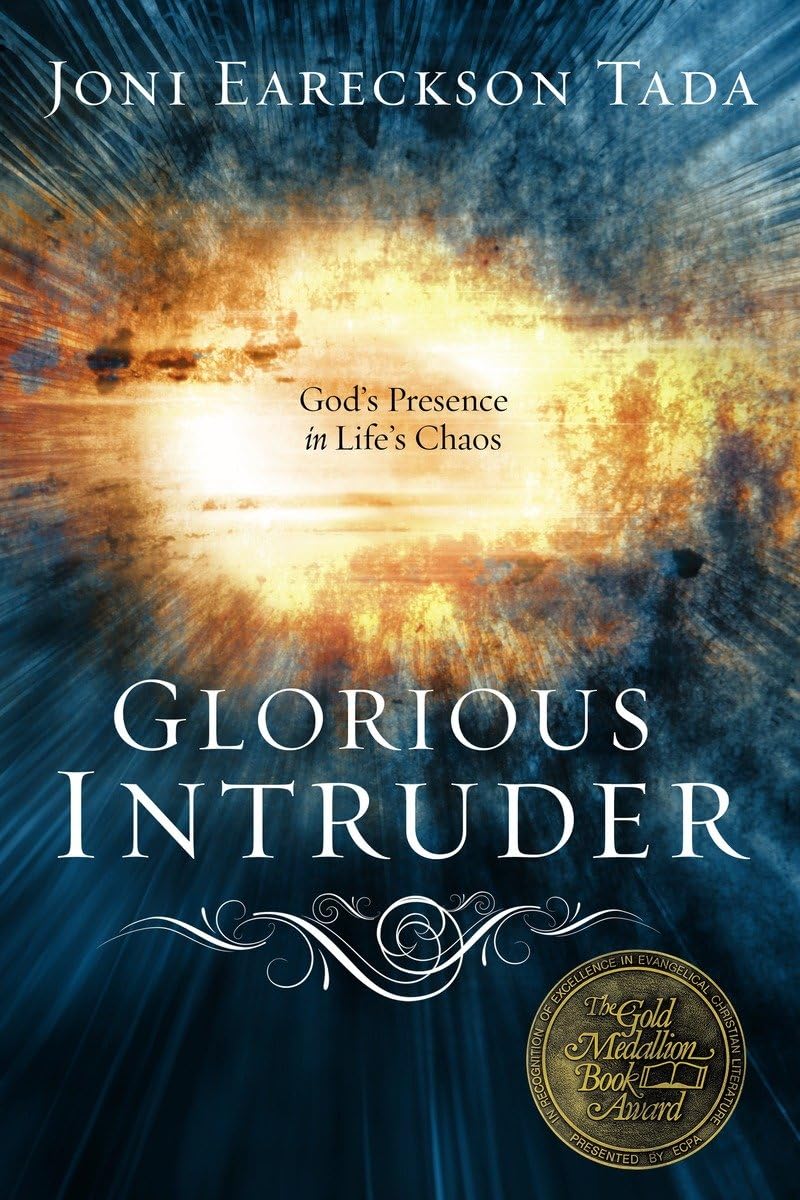 Glorious Intruder: God's Presence in Life's Chaos,Used