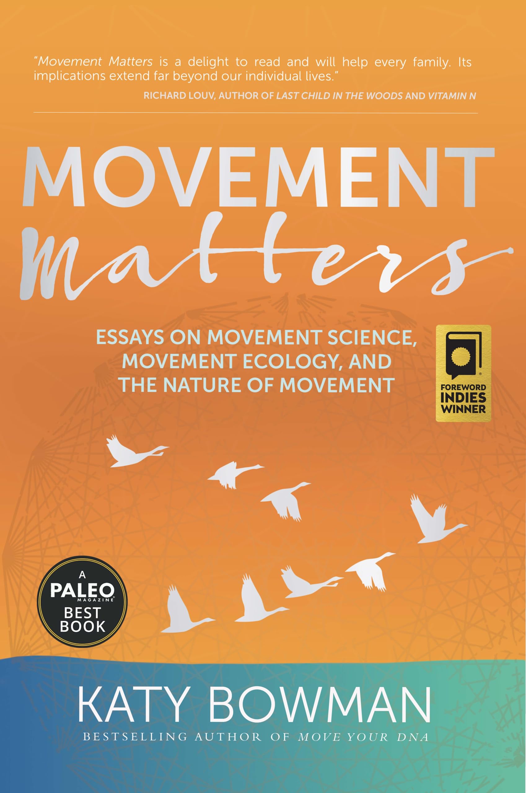 Movement Matters: Essays on Movement Science, Movement Ecology, and the Nature of Movement,Used