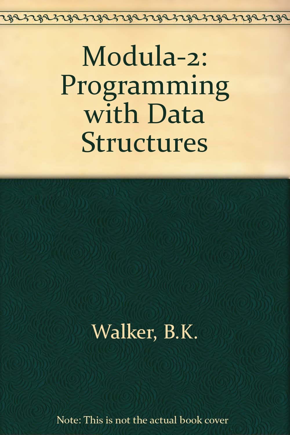 Modula2: Programming with data structures,Used