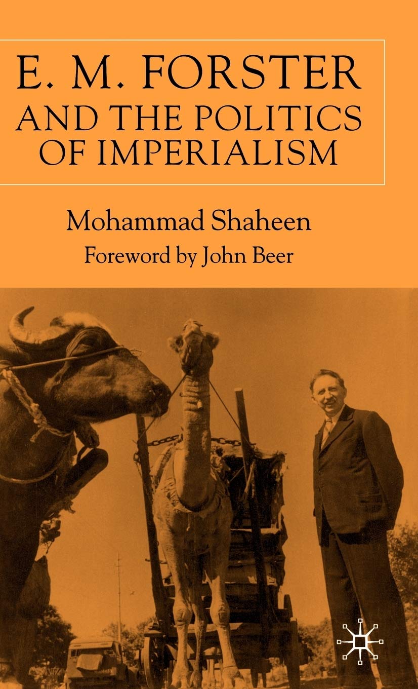 E.M. Forster and The Politics of Imperialism,Used
