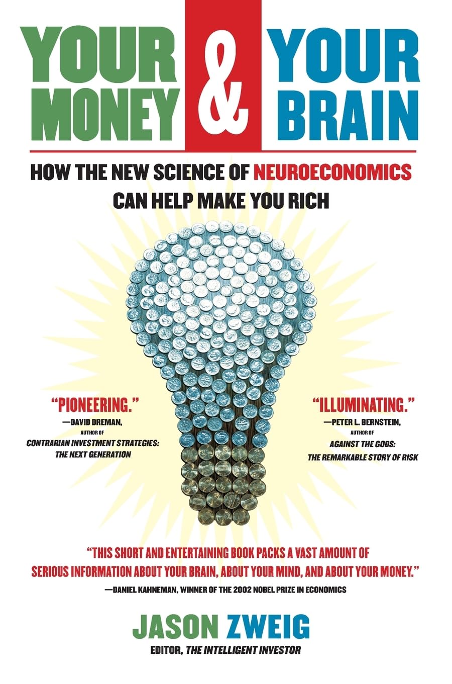 Your Money and Your Brain: How the New Science of Neuroeconomics Can Help Make You Rich (A Personal Finance Guide),Used