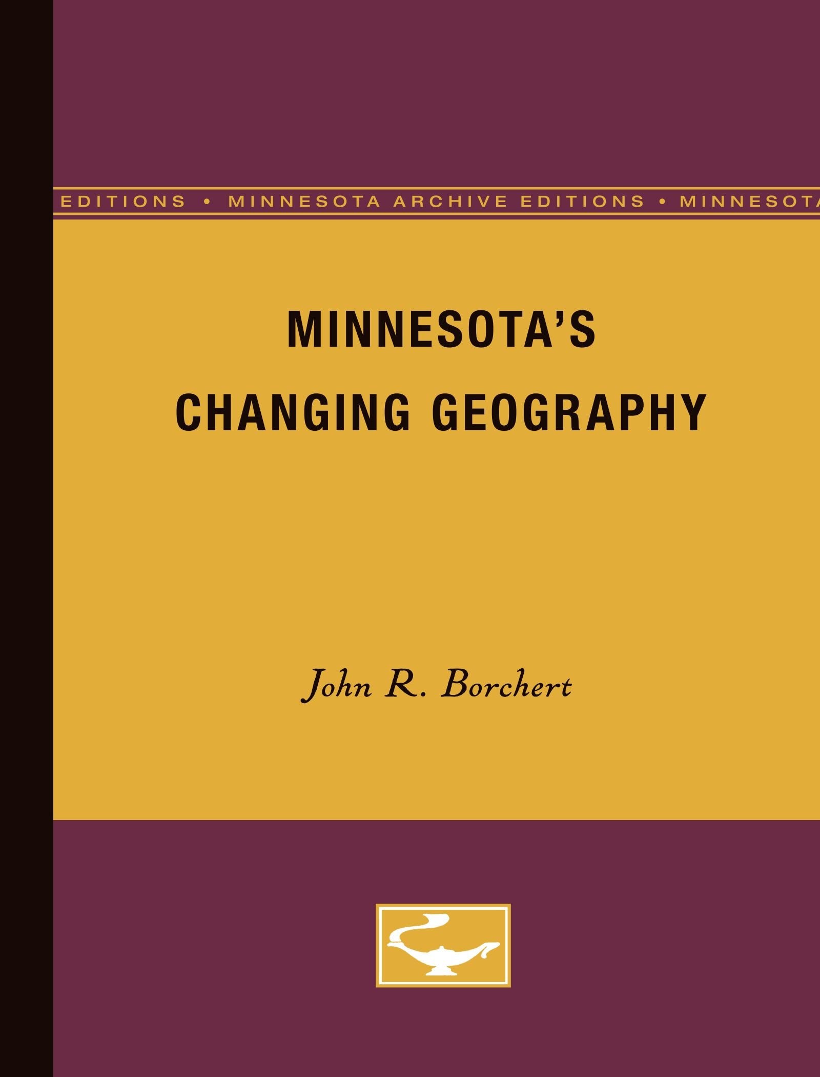 Minnesota'S Changing Geography,Used
