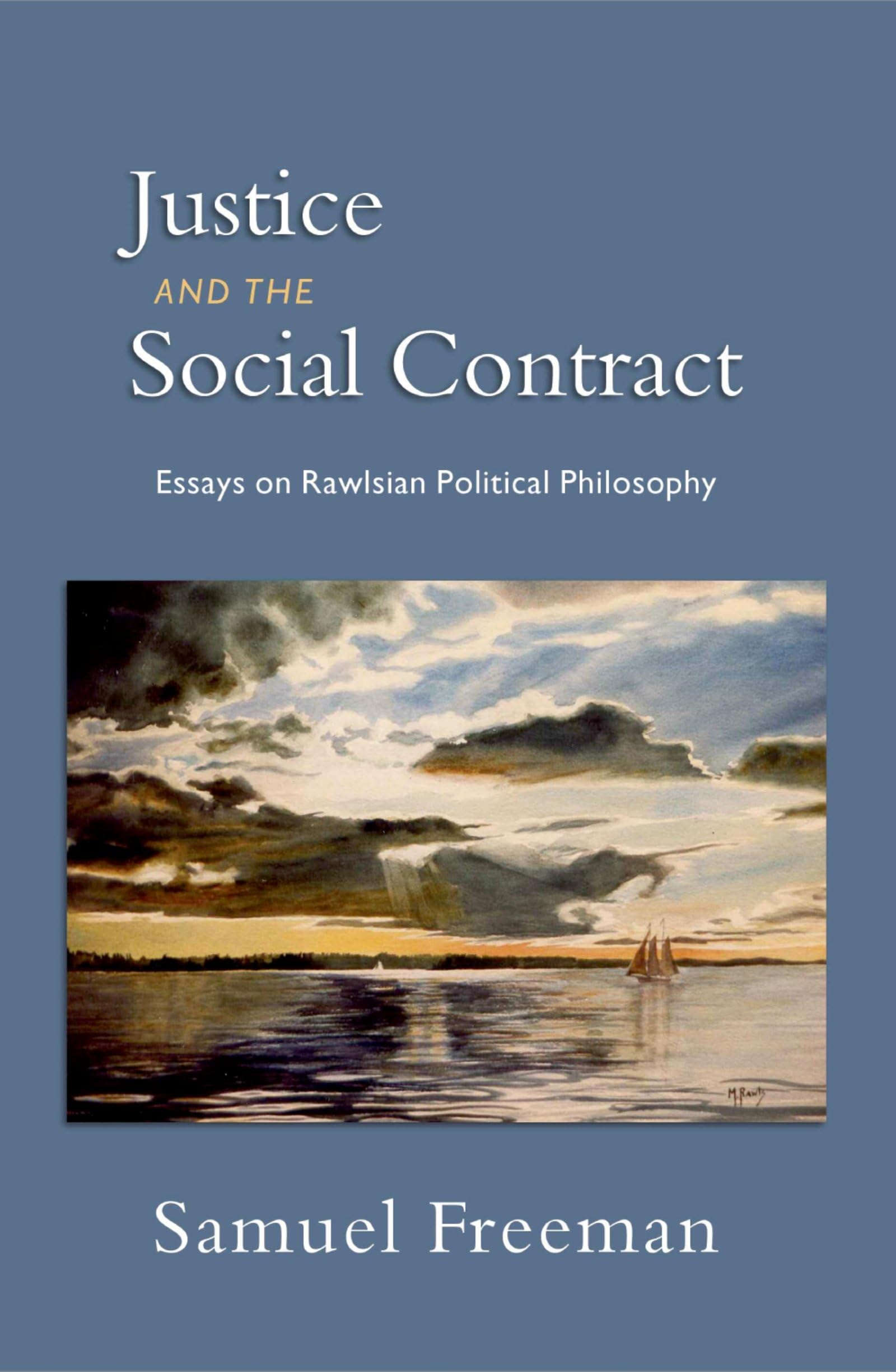 Justice and the Social Contract: Essays on Rawlsian Political Philosophy,Used