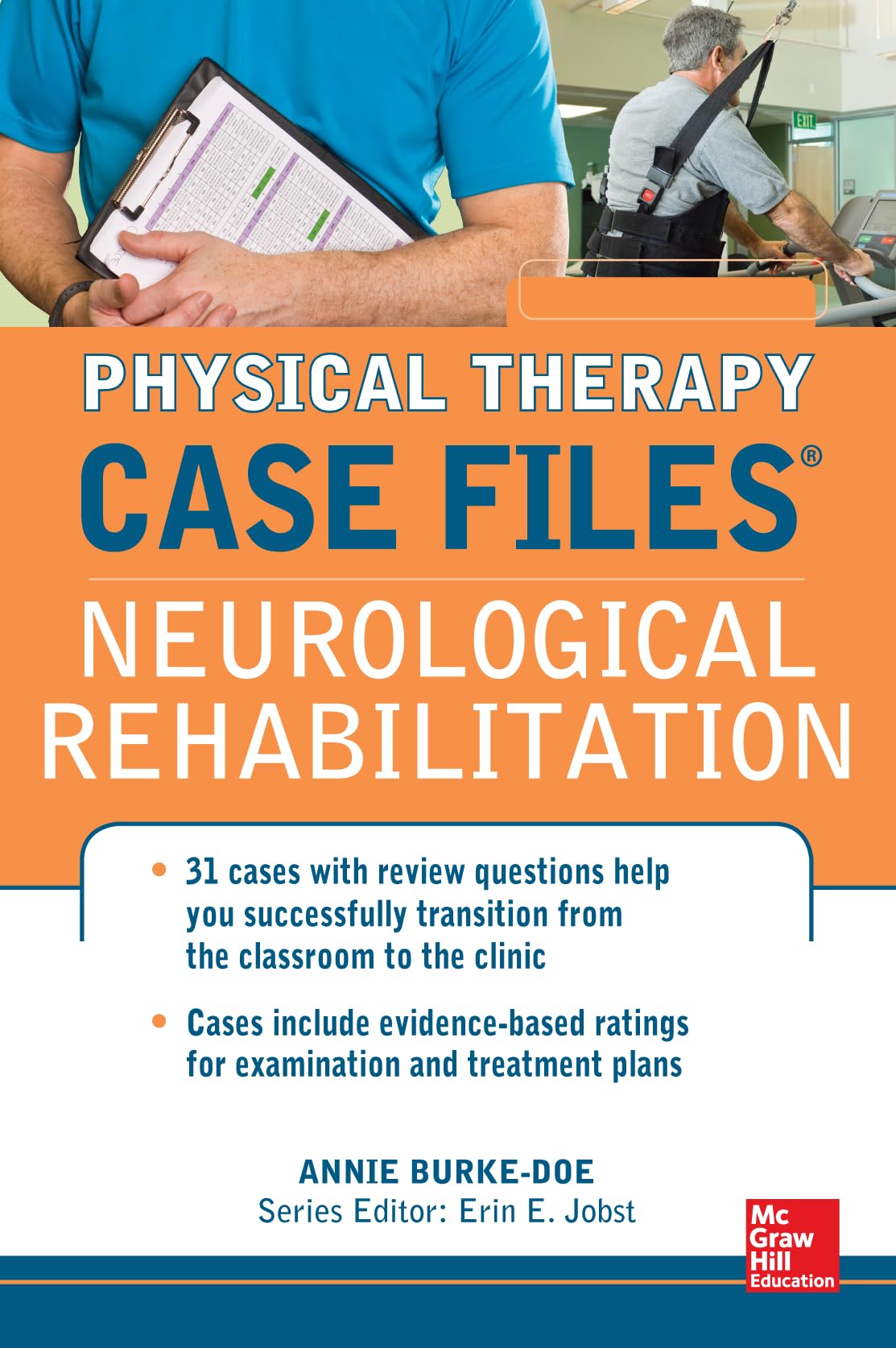 Physical Therapy Case Files: Neurological Rehabilitation,Used