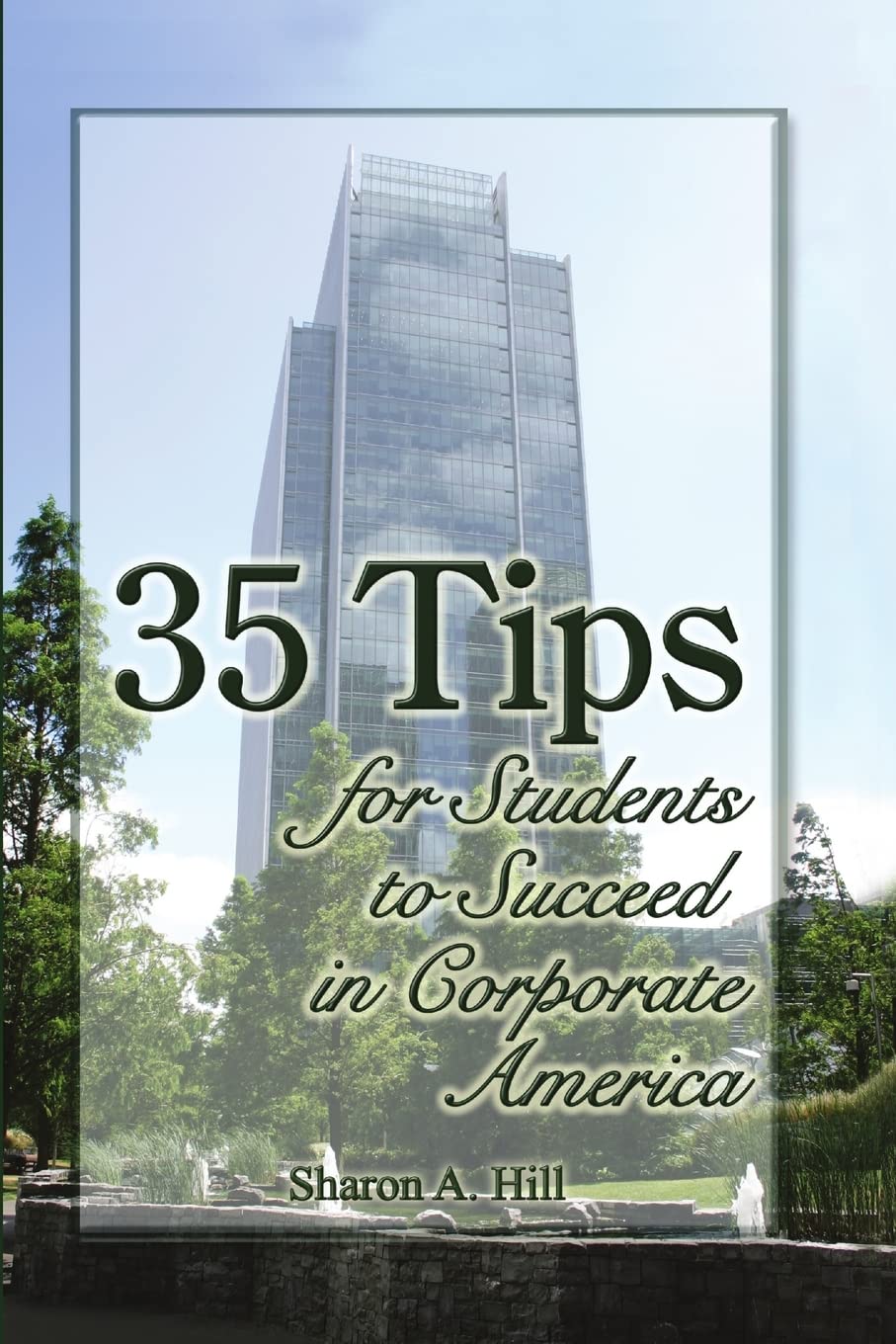 35 Tips for Students to Succeed in Corporate America,Used