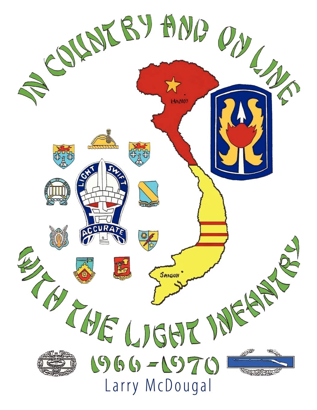 In Country and On Line with the Light Infantry 19661970,Used