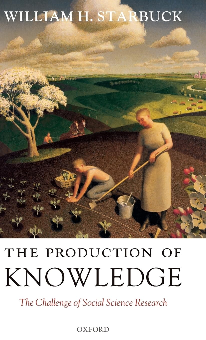 The Production of Knowledge: The Challenge of Social Science Research,Used