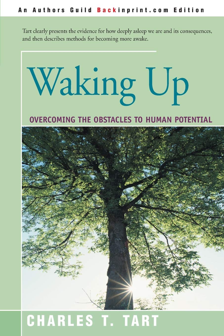 Waking Up: Overcoming the Obstacles to Human Potential,Used