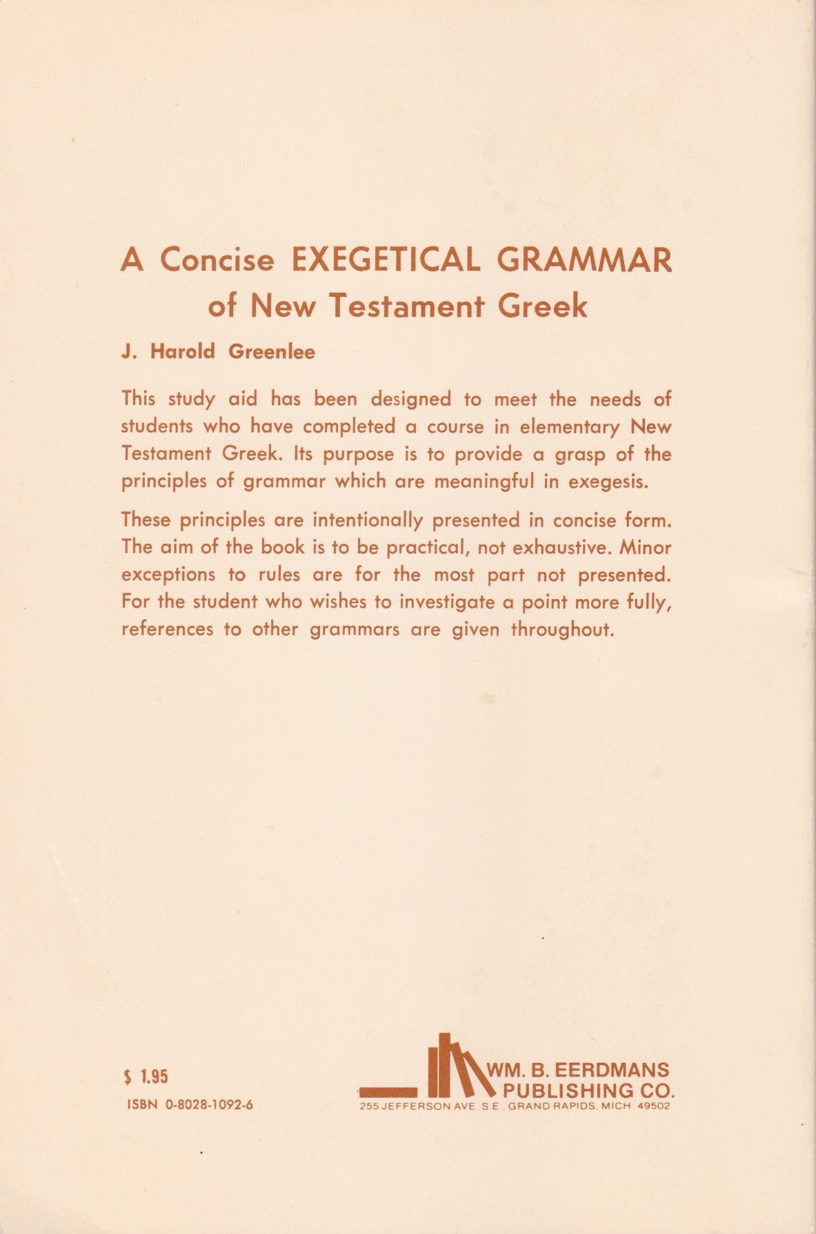 Concise Exegetical Grammar of New Testament,Used