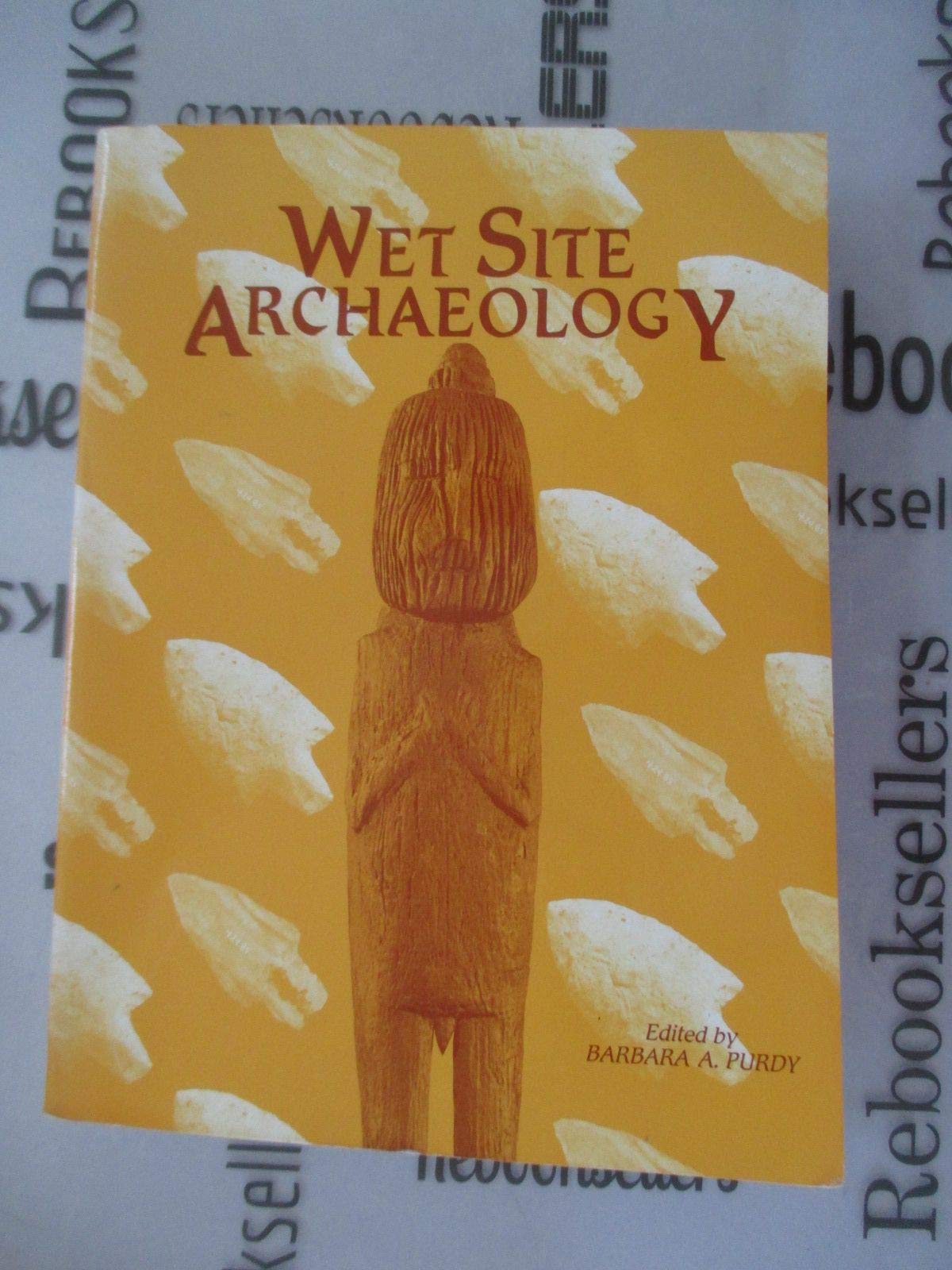 Wet Site Archaeology,Used