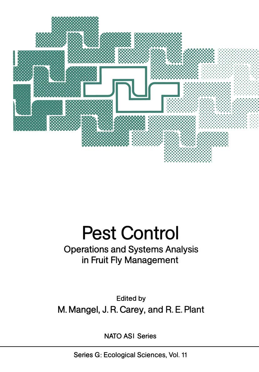 Pest Control: Operations and Systems Analysis in Fruit Fly Management (Nato ASI Subseries G:, 11),Used