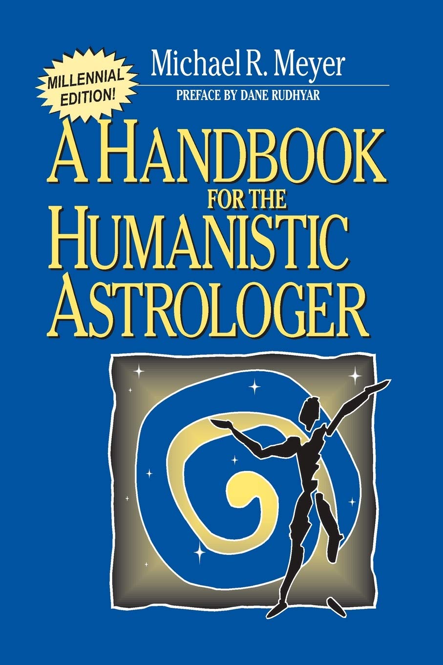 A Handbook For The Humanistic Astrologer,New
