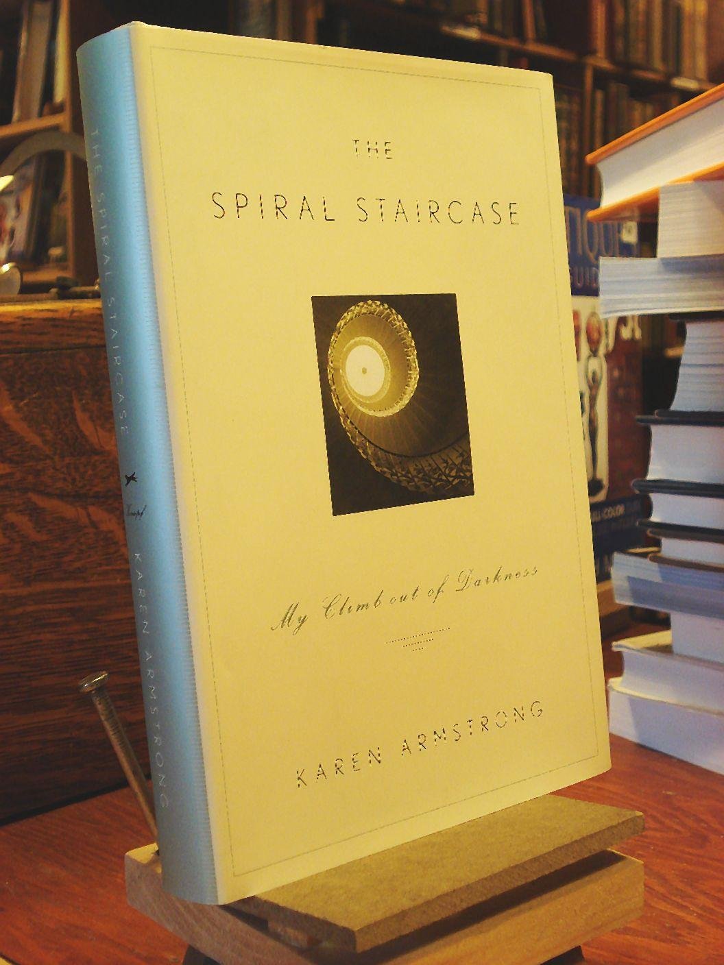 The Spiral Staircase: My Climb Out Of Darkness,New