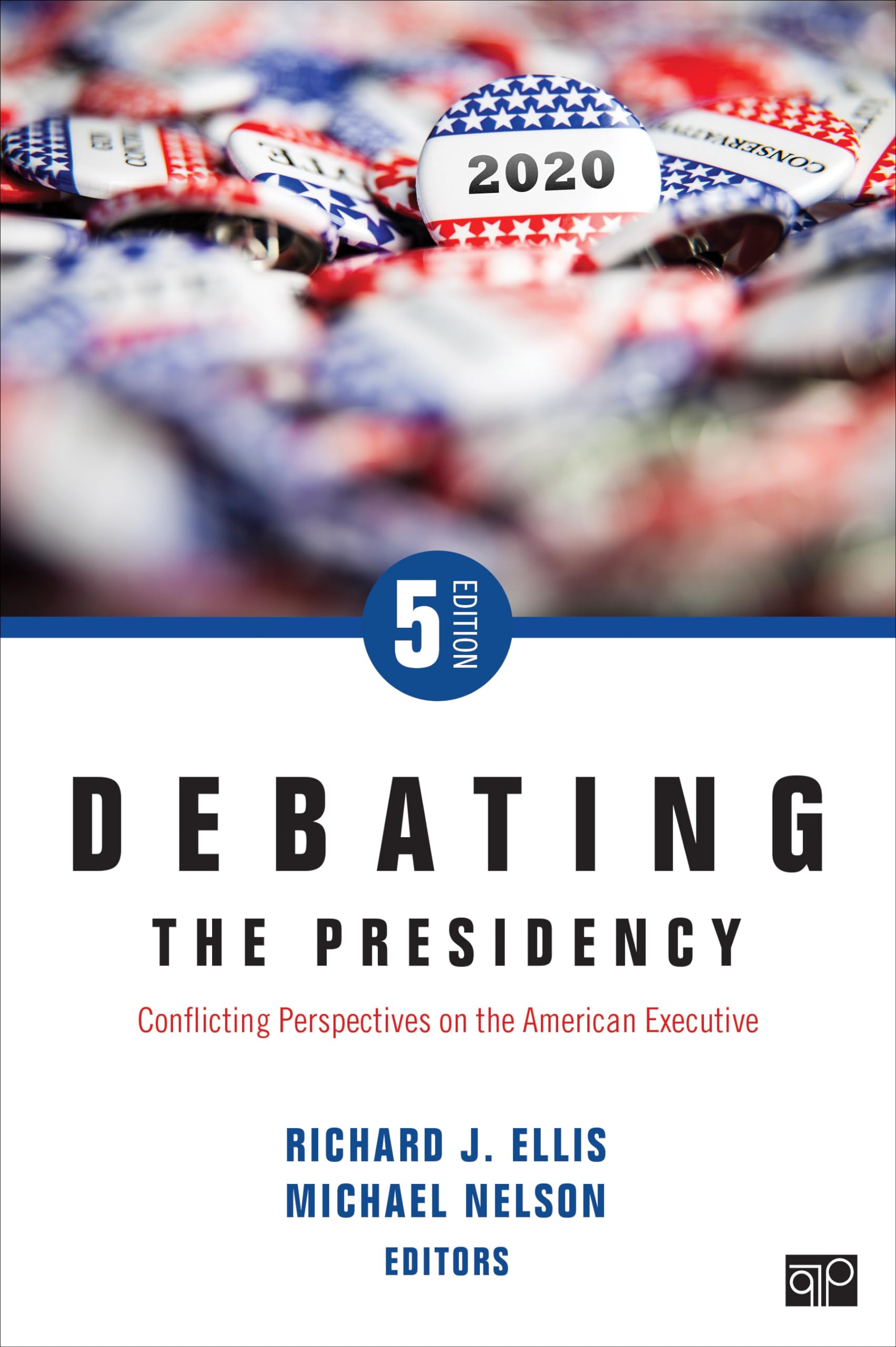 Debating The Presidency: Conflicting Perspectives On The American Executive