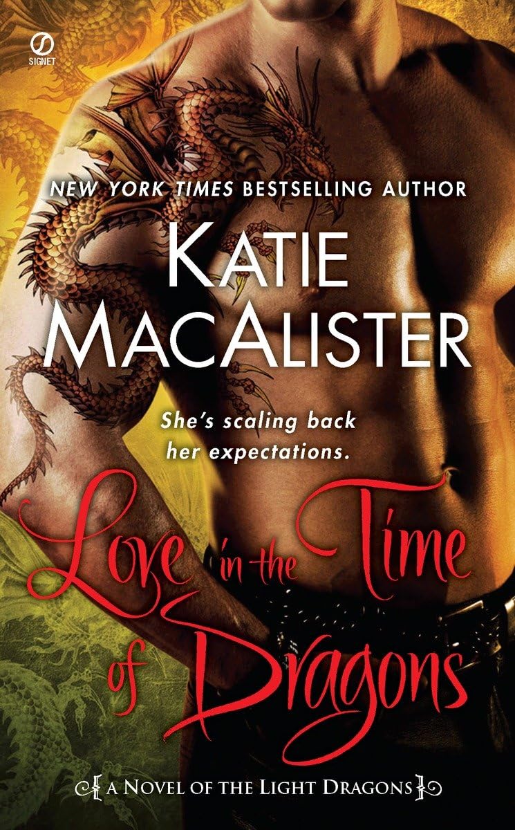 Love In The Time Of Dragons: A Novel Of The Light Dragons,Used