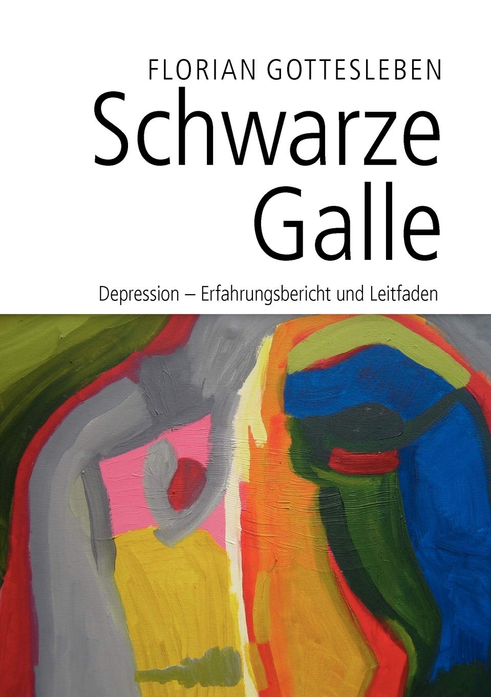 Schwarze Galle: Depression Erfahrungsbericht und Leitfaden (German Edition),Used