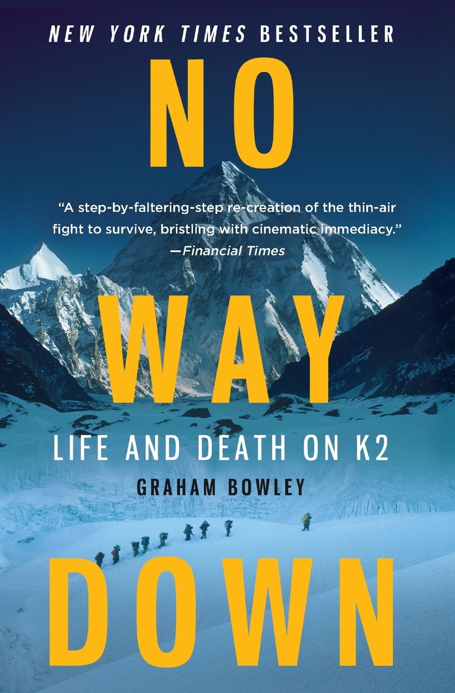 No Way Down: Life And Death On K2