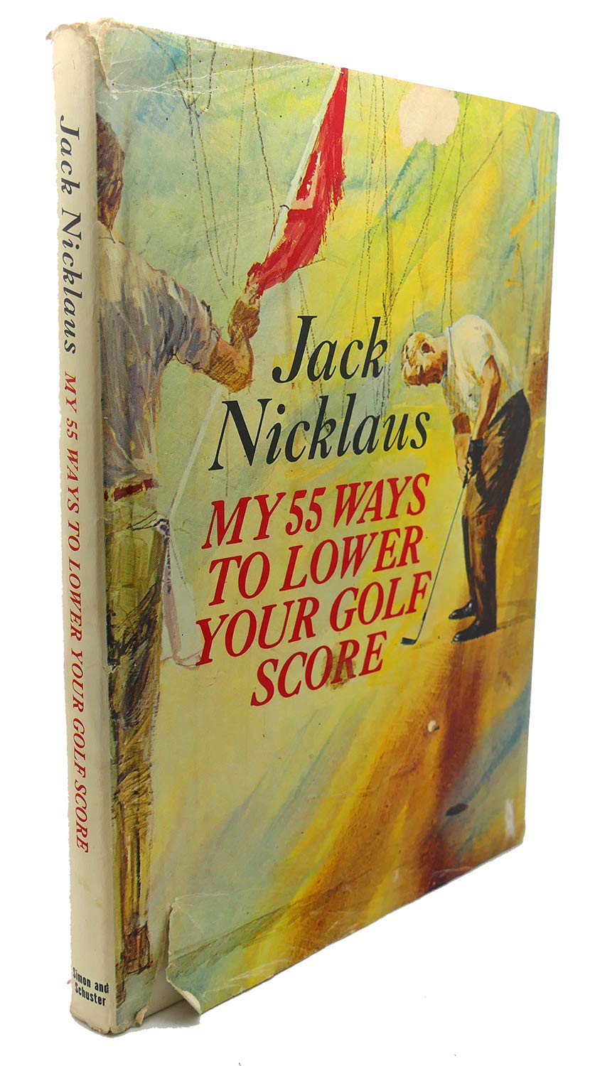 My 55 Ways To Lower Your Golf Score,Used