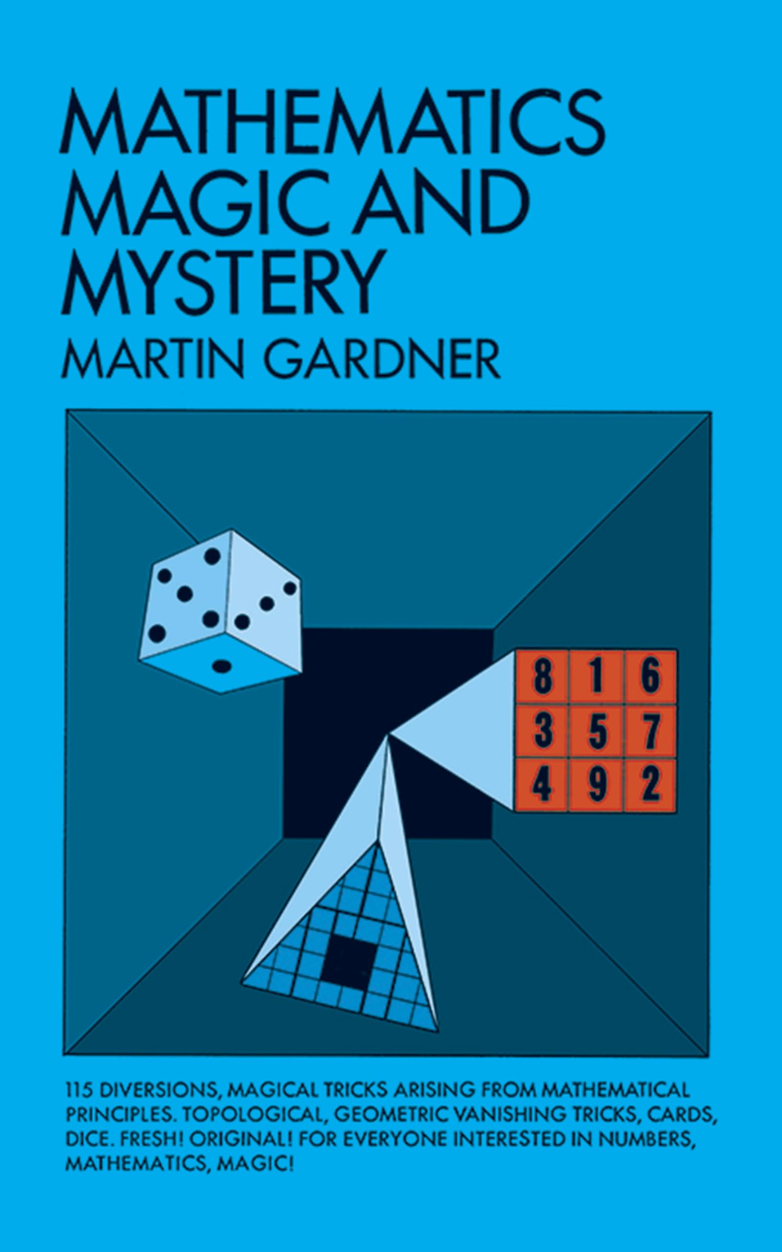 Mathematics, Magic and Mystery (Dover Math Games & Puzzles),Used