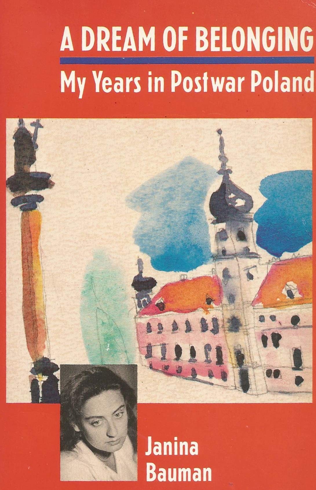 Dream of Belonging: My Years in Postwar Poland,Used