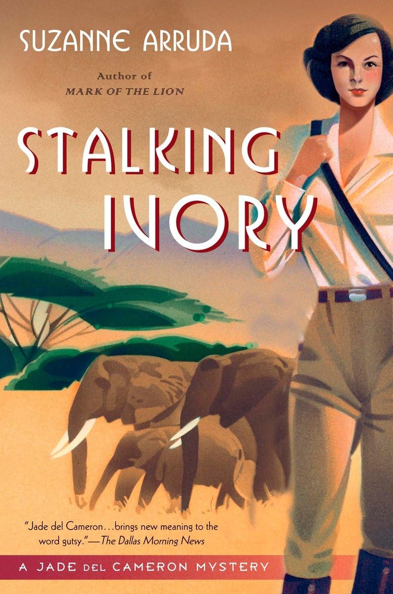 Stalking Ivory: A Jade Del Cameron Mystery,Used