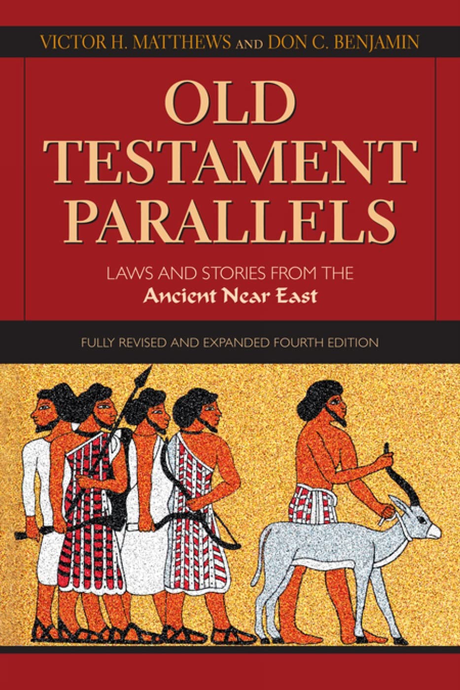 Old Testament Parallels: Laws And Stories From The Ancient Near East,Used