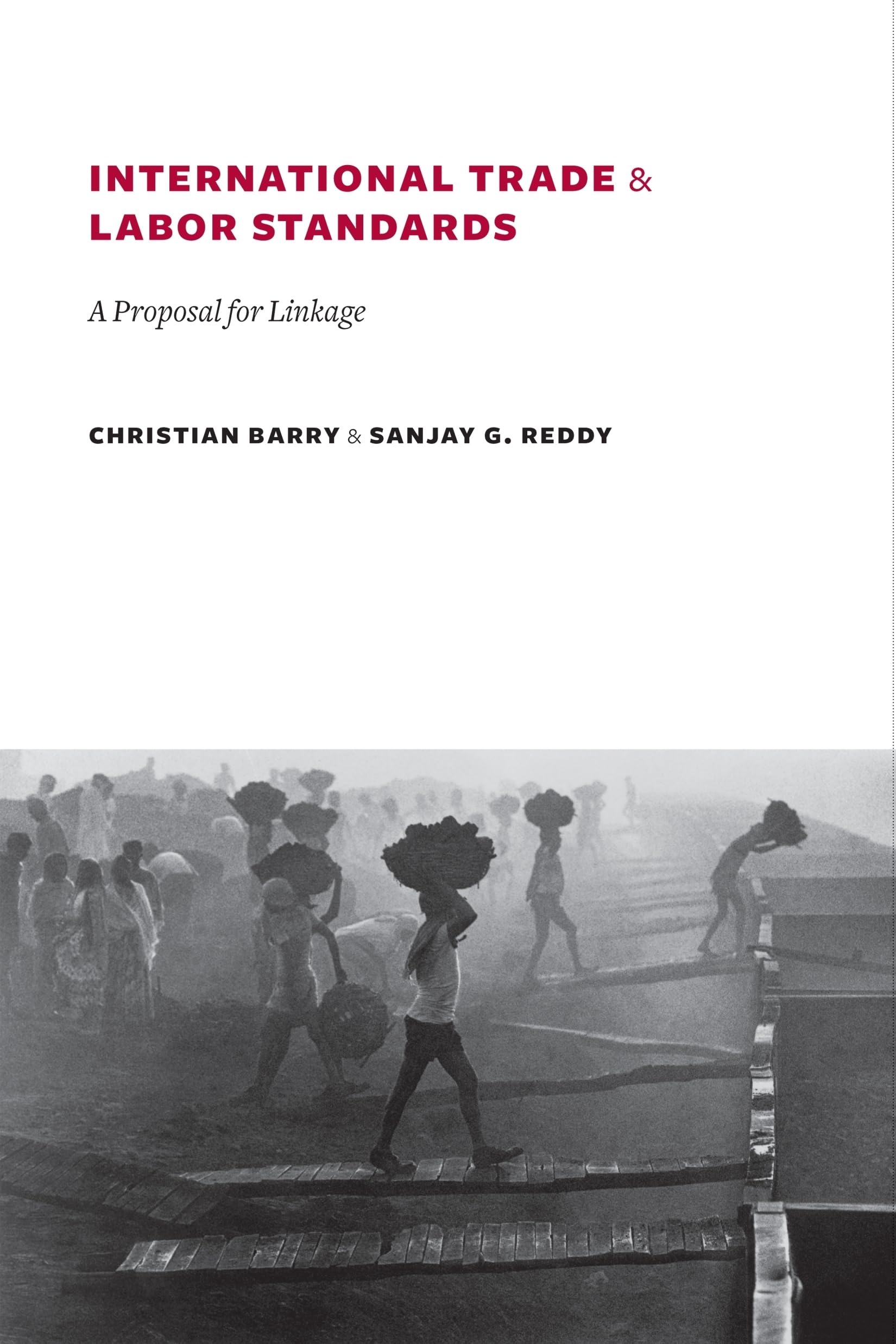 International Trade and Labor Standards: A Proposal for Linkage,Used