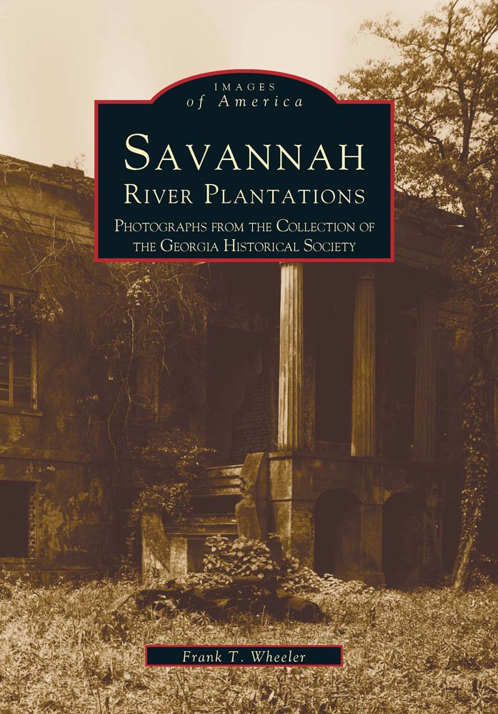 Savannah River Plantations (Images of America: Georgia),Used