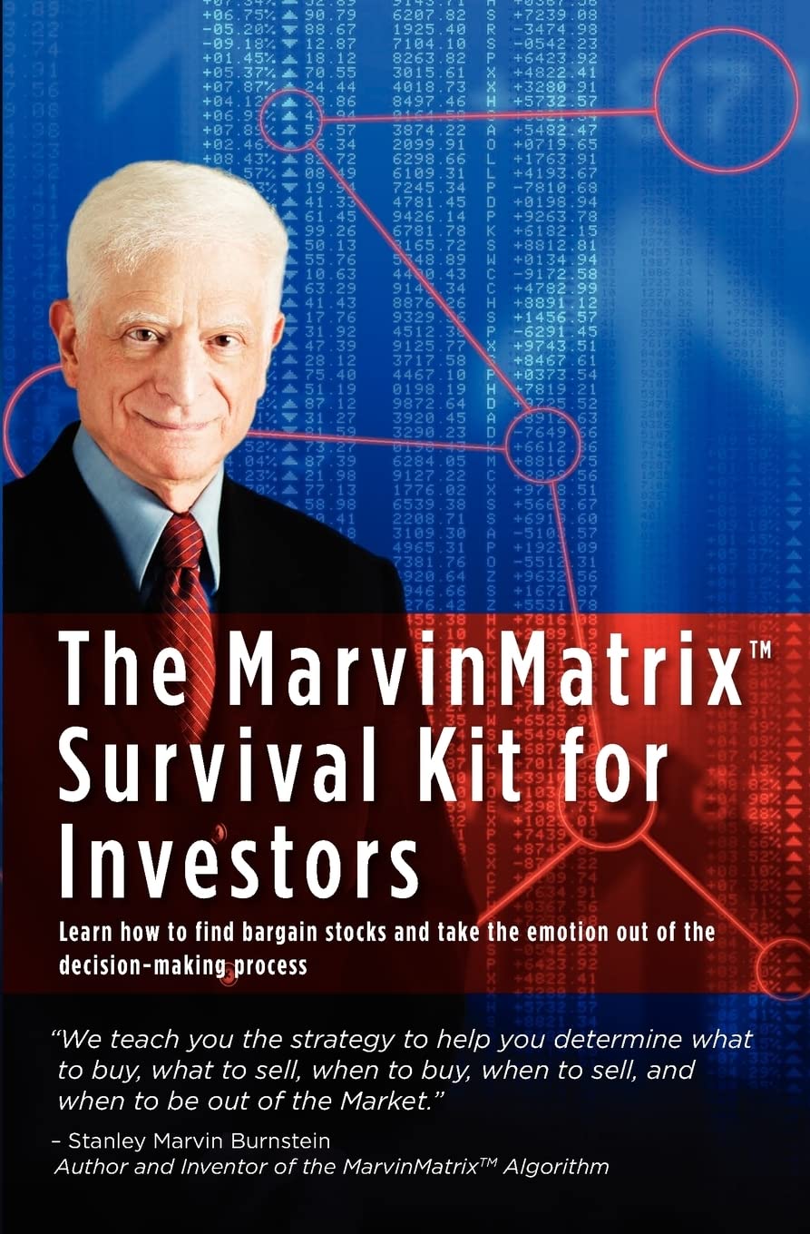 The Marvinmatrix Survival Kit For Investors: Learn How To Find Bargain Stocks And Take The Emotion Out Of The Decisionmaking Pr,Used