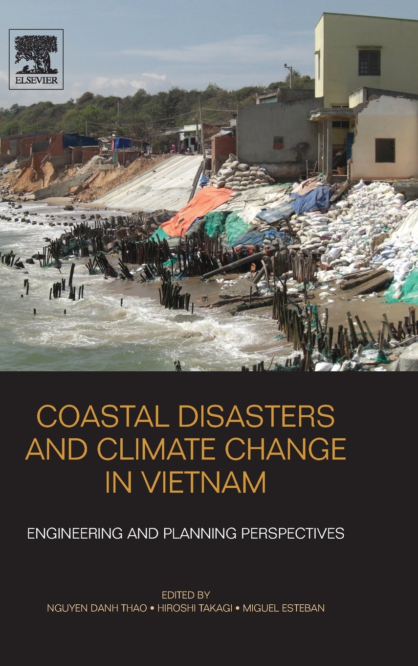 Coastal Disasters and Climate Change in Vietnam: Engineering and Planning Perspectives,Used