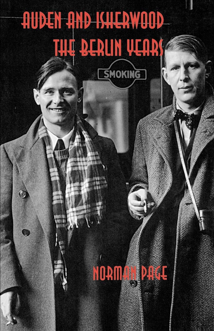 Auden and Isherwood: The Berlin Years,Used