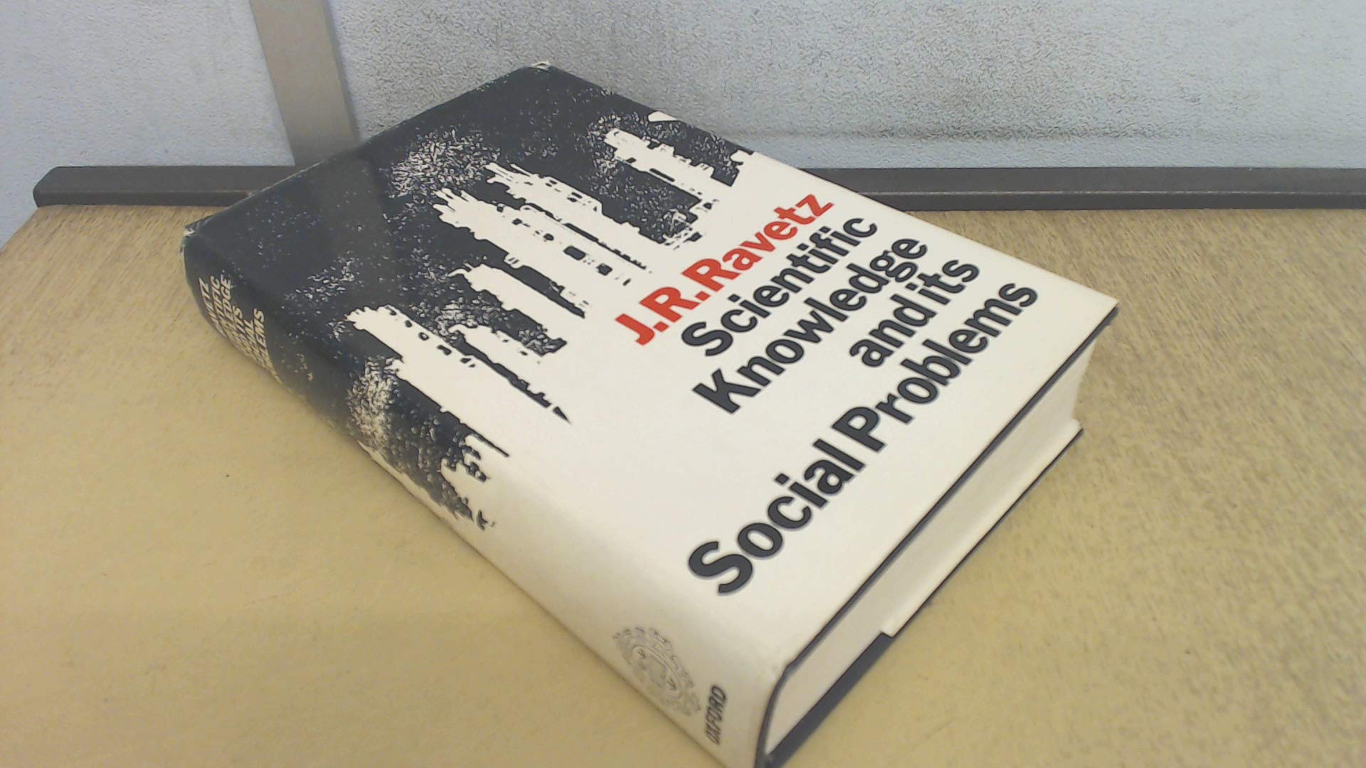 Scientific knowledge and its social problems,Used