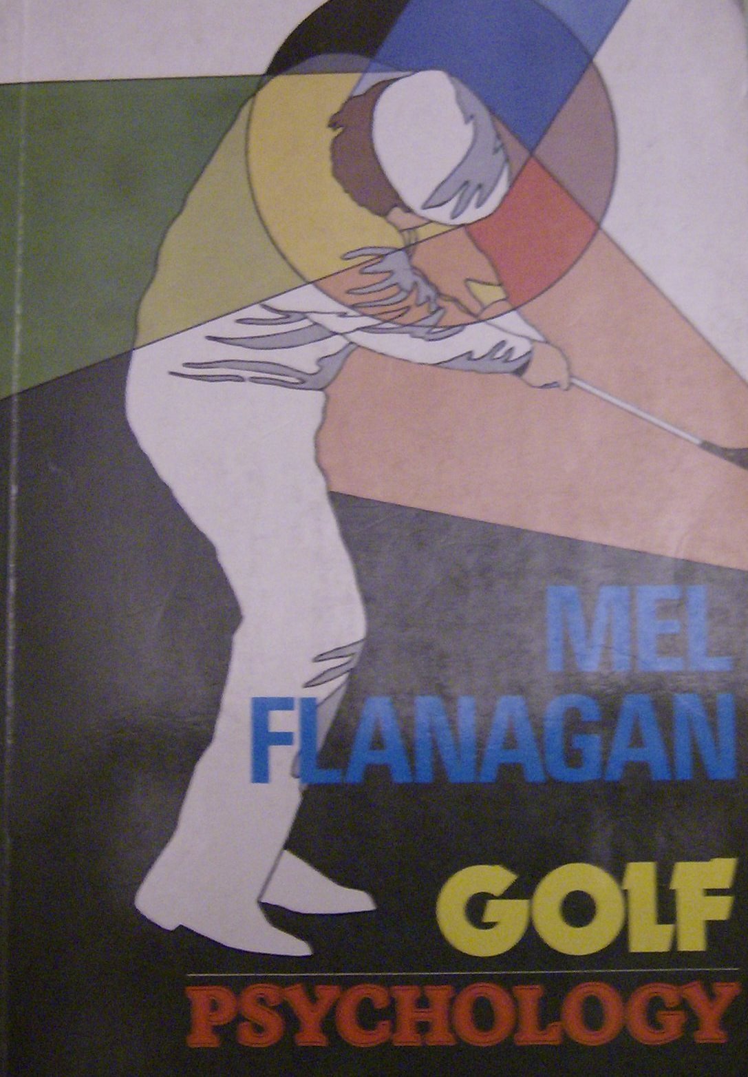 Golf Psychology: A New Approach to Golf and Instruction,Used