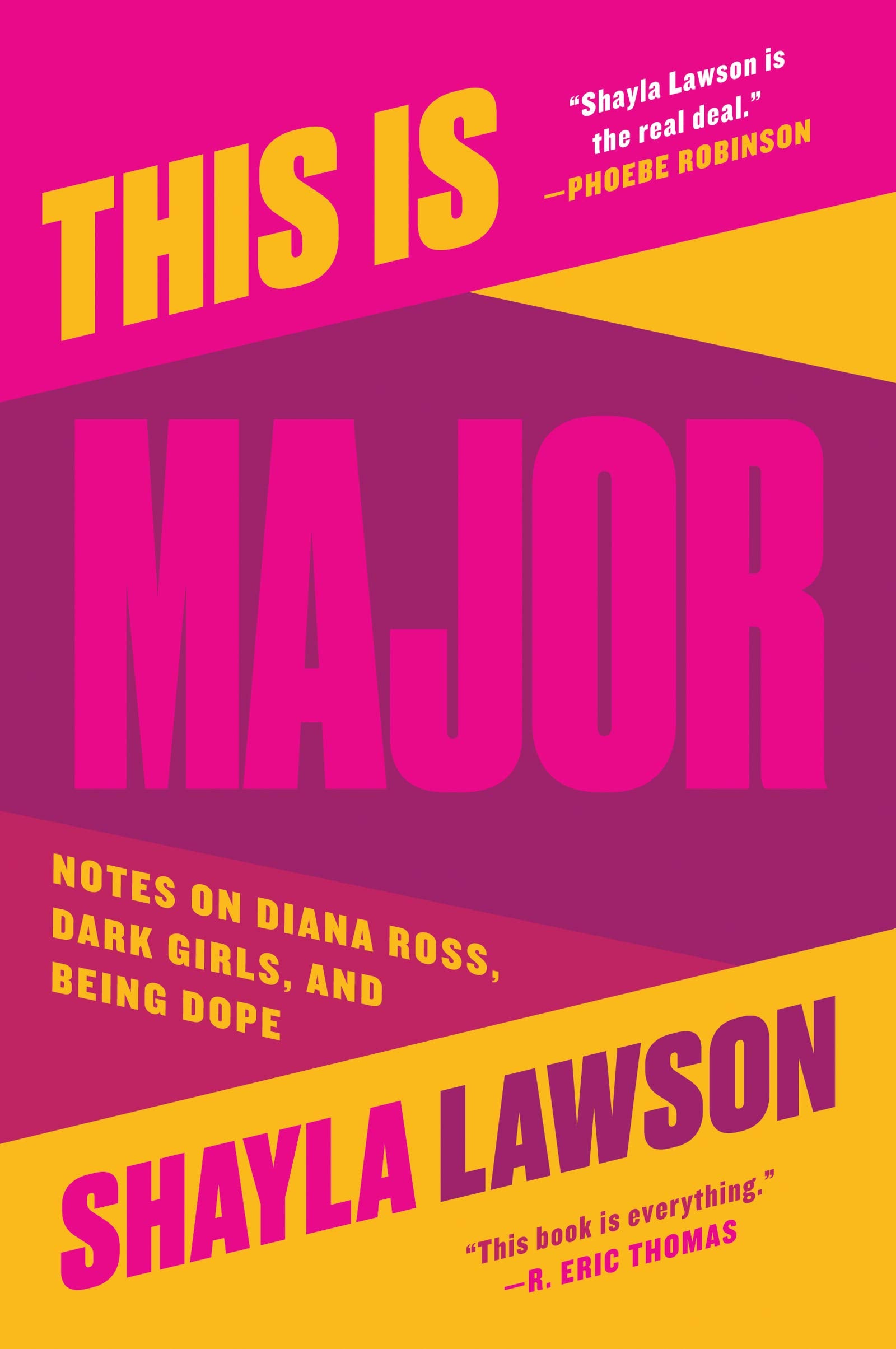 This Is Major: Notes on Diana Ross, Dark Girls, and Being Dope,Used