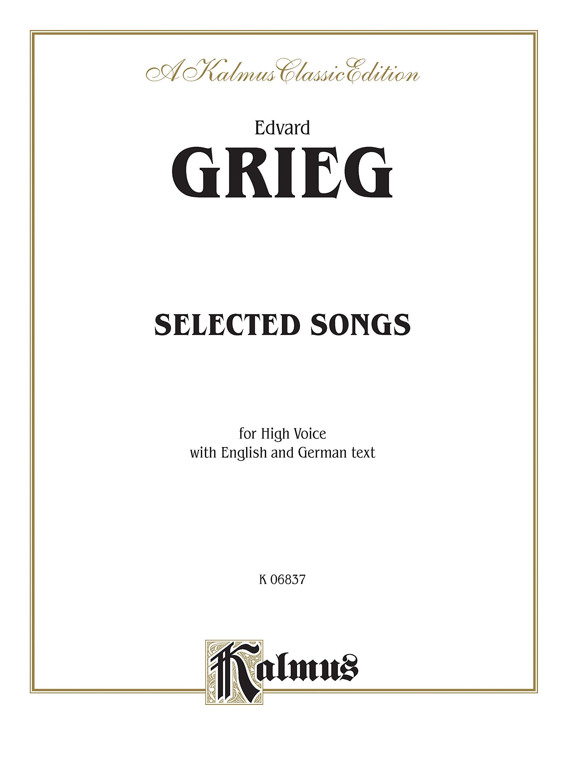Selected Songs for High Voice: 36 Songs, Kalmus Edition (German Edition),Used