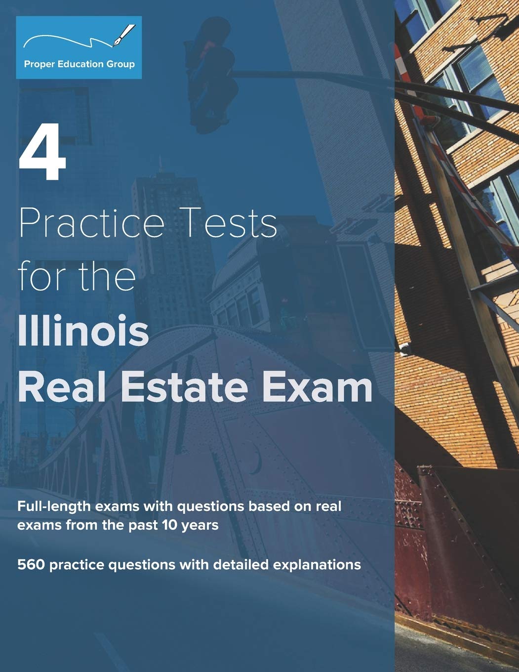4 Practice Tests for the Illinois Real Estate Exam: 560 Practice Questions with Detailed Explanations,Used