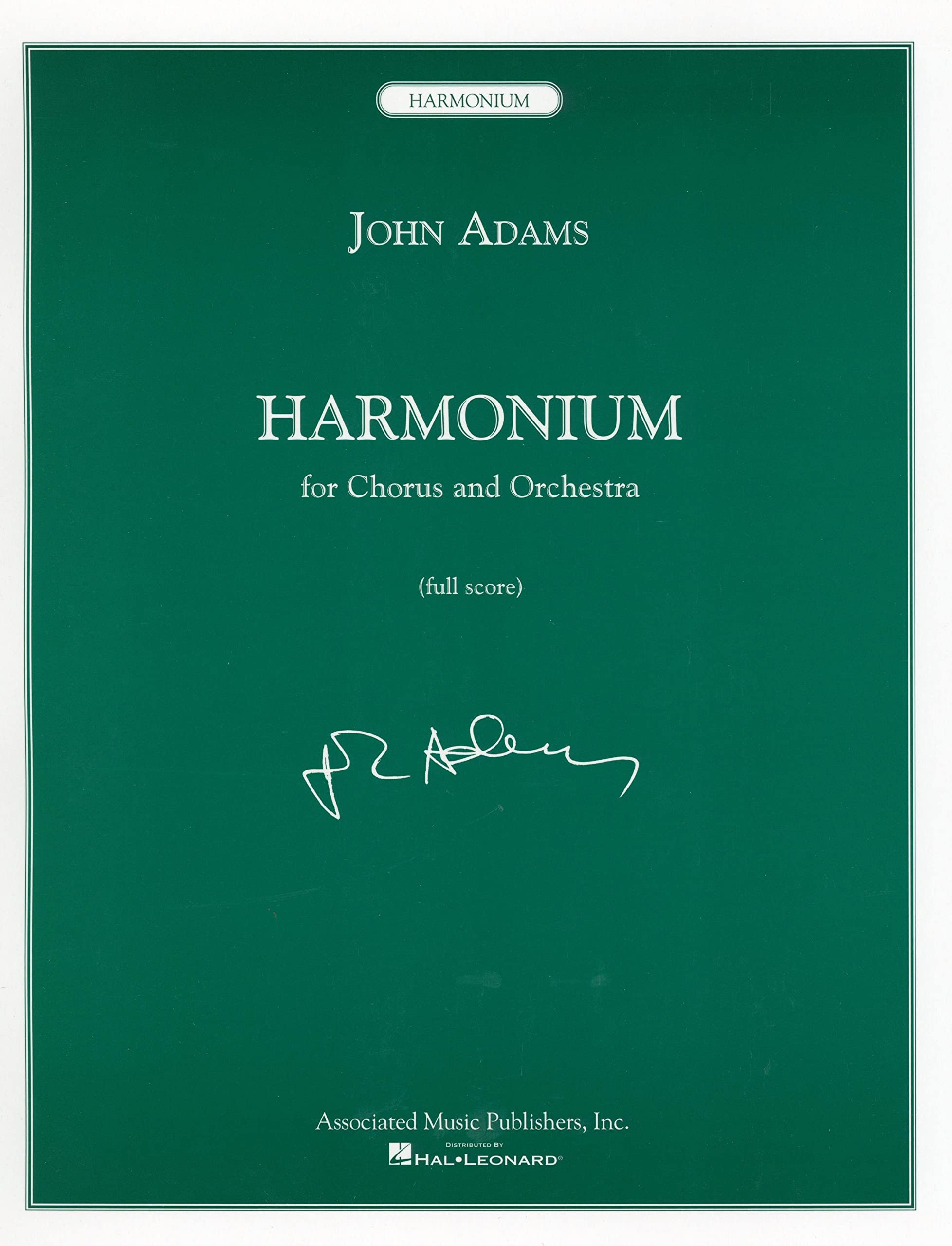 Harmonium for Chorus and Orchestra,Used