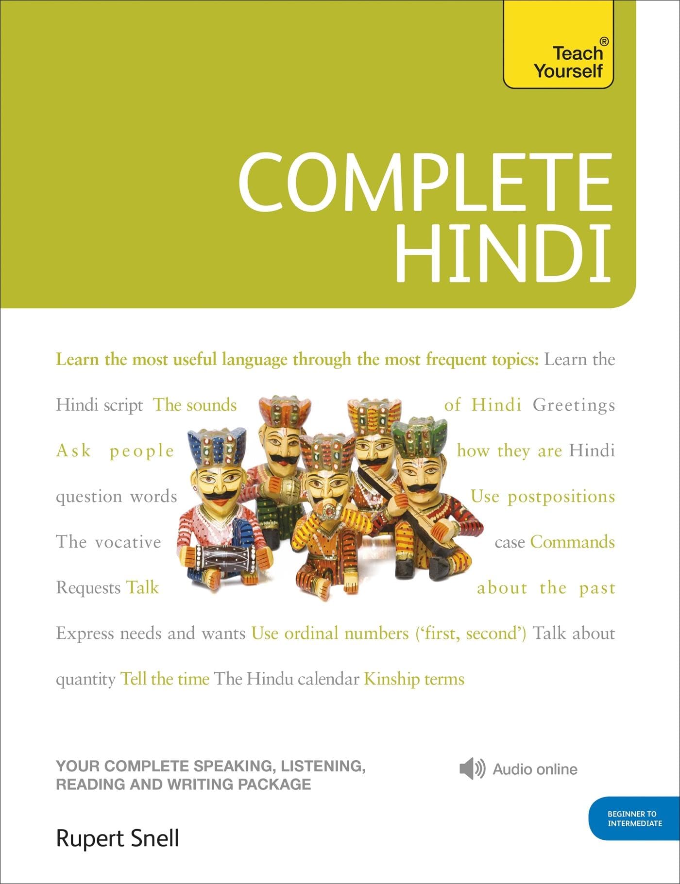 Complete Hindi: Your Complete Speaking, Listening, Reading and Writing (Teach Yourself),Used