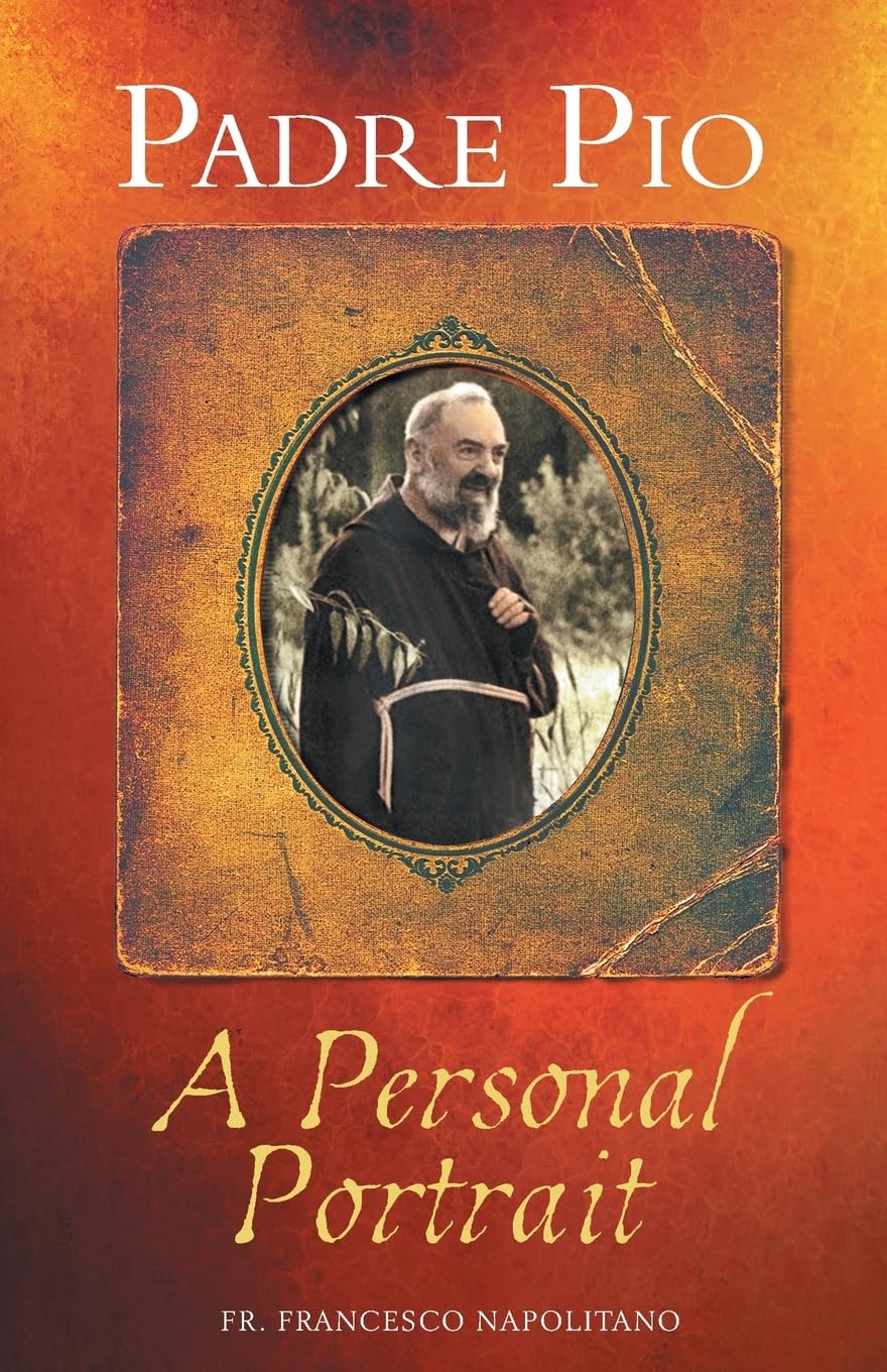 Padre Pio: A Personal Portrait,Used