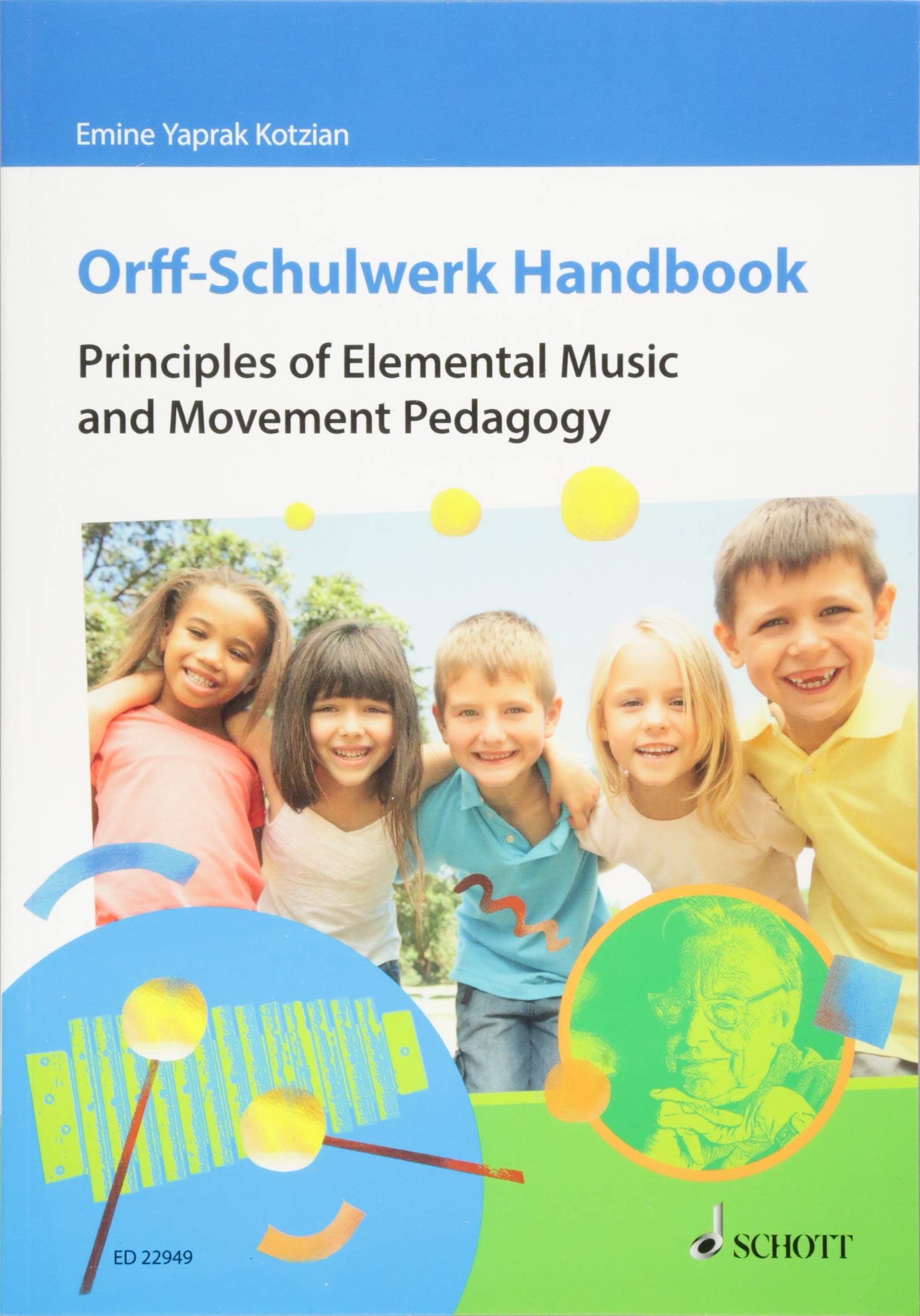 Orffschulwerk Handbook Principles Of Elemental Music And Movement Pedagogy