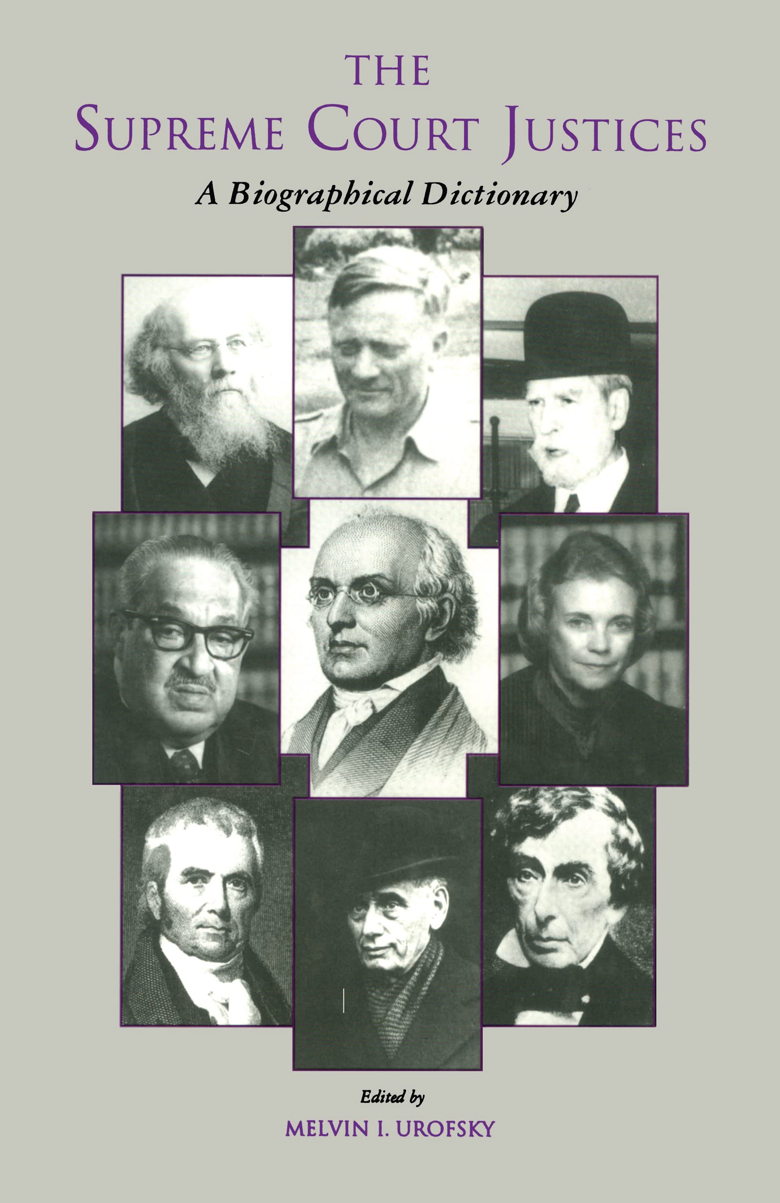 The Supreme Court Justices: A Biographical Dictionary (Garland Reference Library Of The Humanities),New