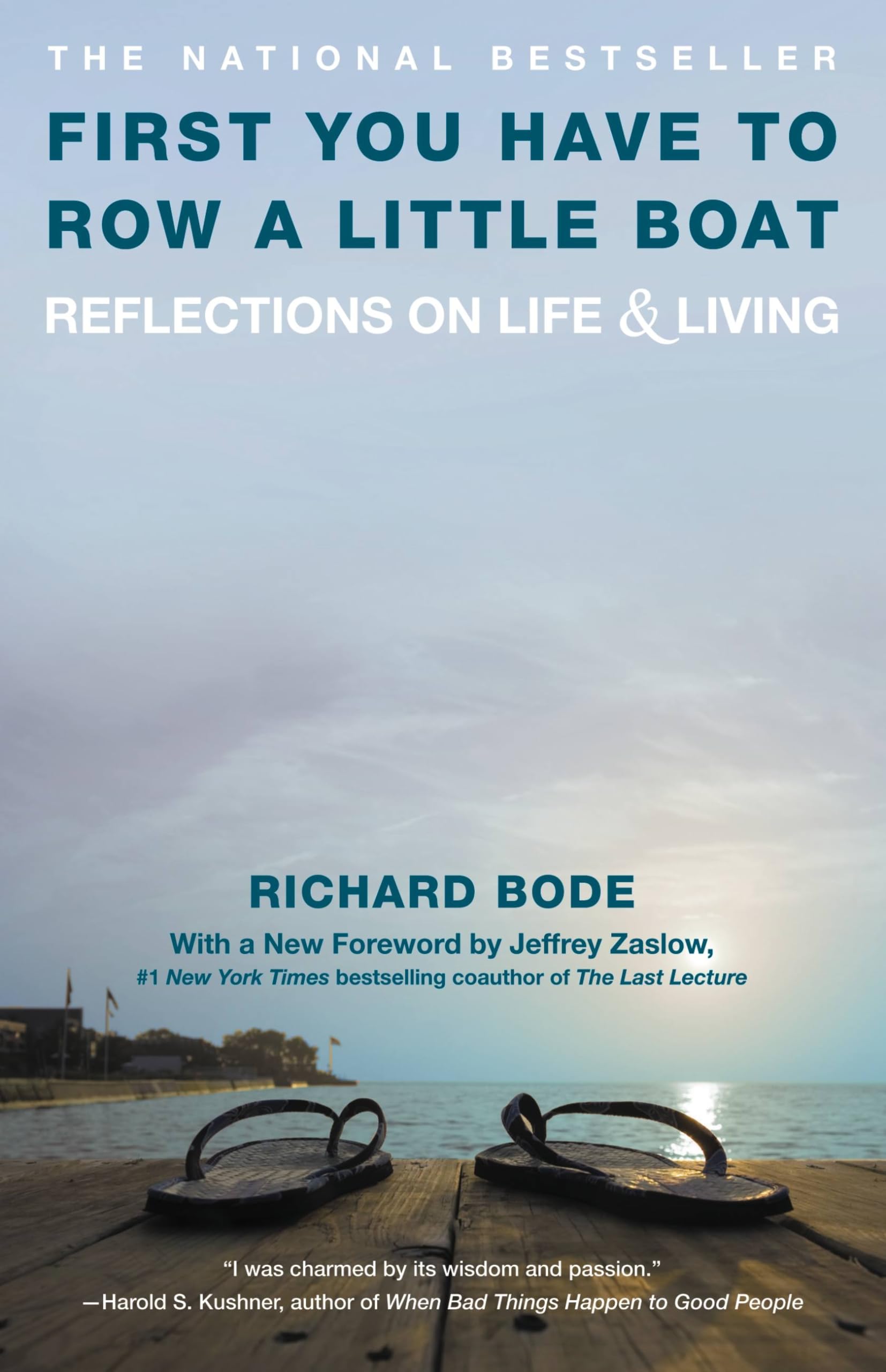 First You Have to Row a Little Boat: Reflections on Life & Living,Used