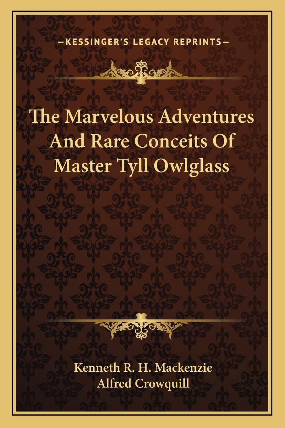 The Marvelous Adventures And Rare Conceits Of Master Tyll Owlglass,Used